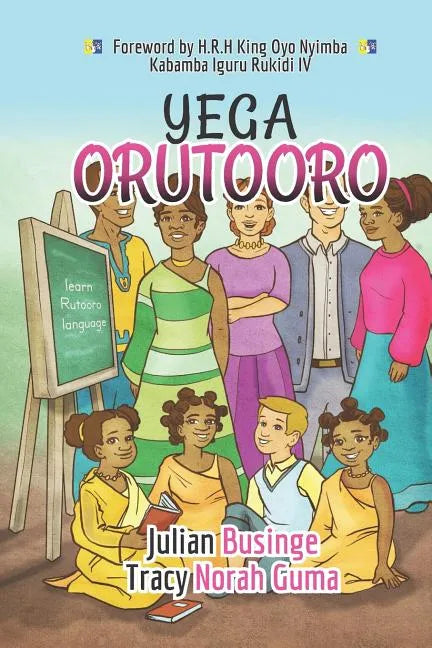 Yega Orutooro: Learn Rutooro Language - Paperback