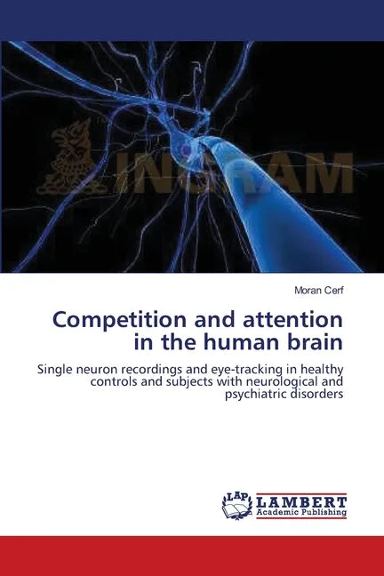 Competition and attention in the human brain - Paperback