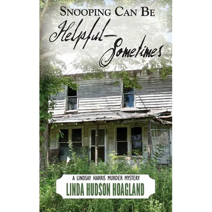 Snooping Can Be Helpful - Sometimes - Paperback