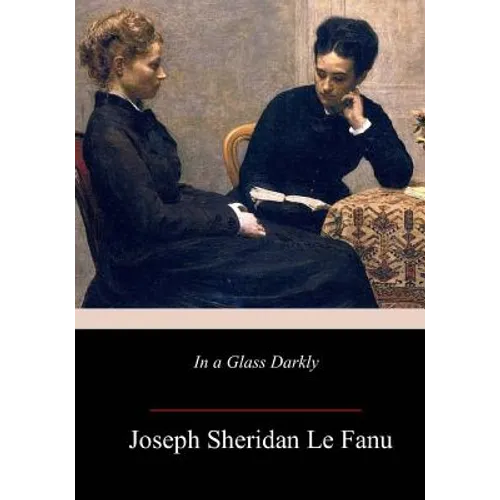 In a Glass Darkly - Paperback