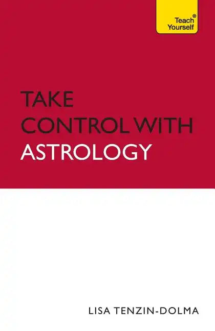 Take Control With Astrology: Teach Yourself - Paperback