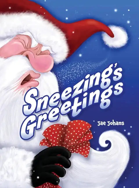 Sneezing's Greetings - Hardcover
