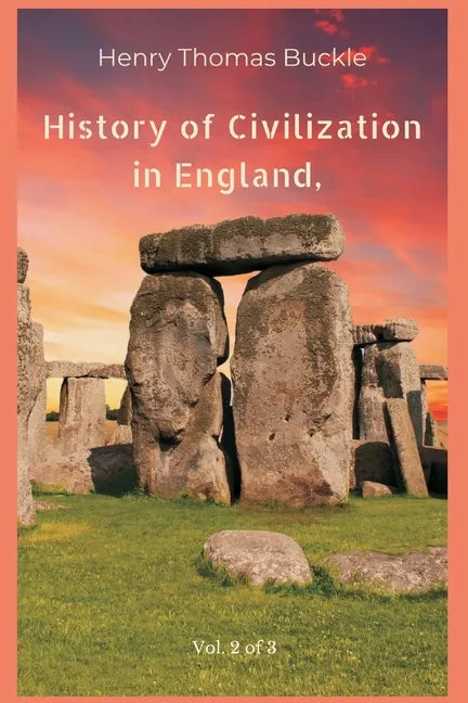 History of Civilization in England, Vol. 2 of 3 - Paperback