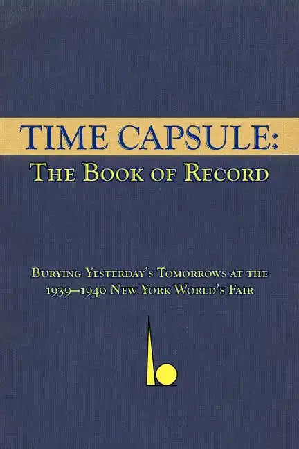 Time Capsule: The Book of Record - Paperback