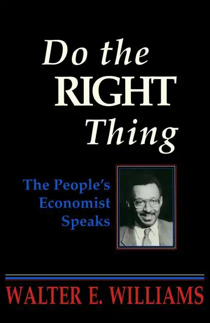Do the Right Thing: The People's Economist Speaks - Paperback