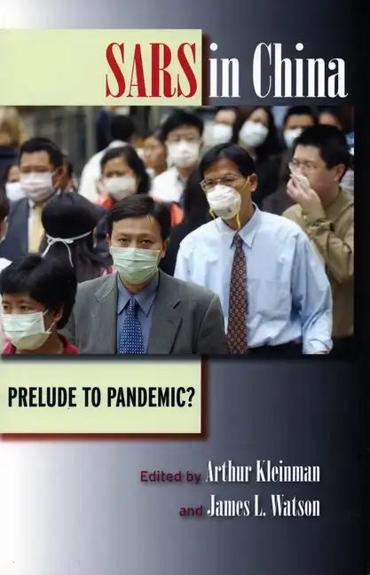 Sars in China: Prelude to Pandemic? - Paperback