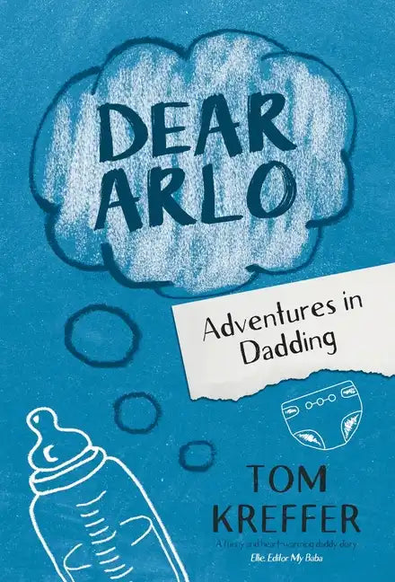 Dear Arlo: Adventures in Dadding - Hardcover