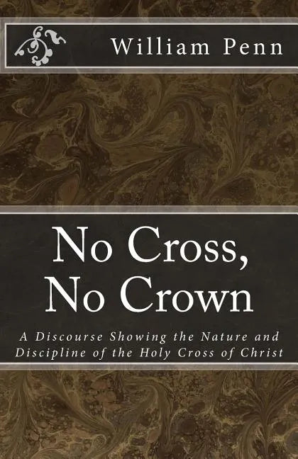 No Cross, No Crown. - Paperback