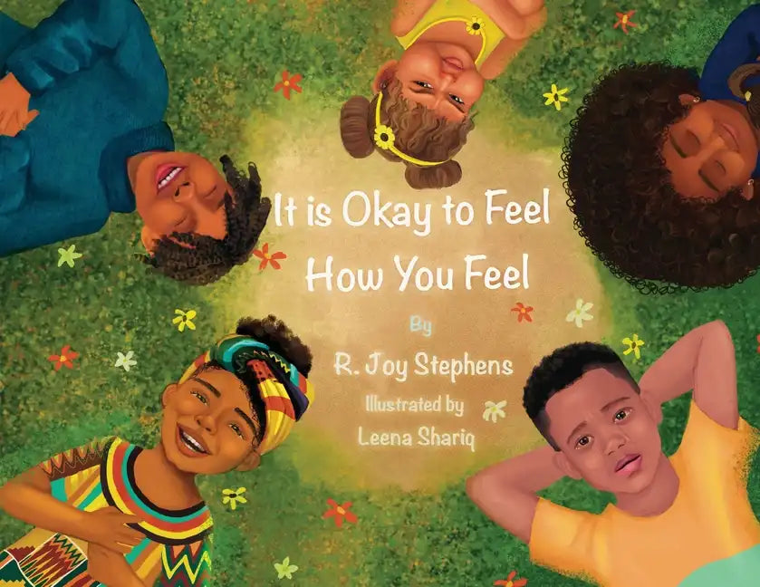 It is Okay to Feel How You Feel - Paperback
