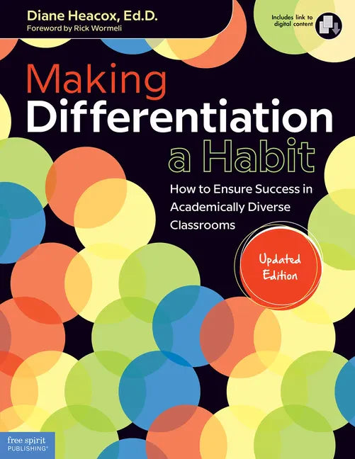Making Differentiation a Habit: How to Ensure Success in Academically Diverse Classrooms - Paperback