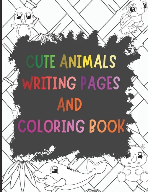 Cute Animals Writing Pages and Coloring Book: A Primary Story Handwriting Journal - Paperback