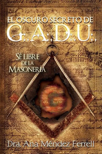 El Oscuro Secreto De G.A.D.U. - Paperback
