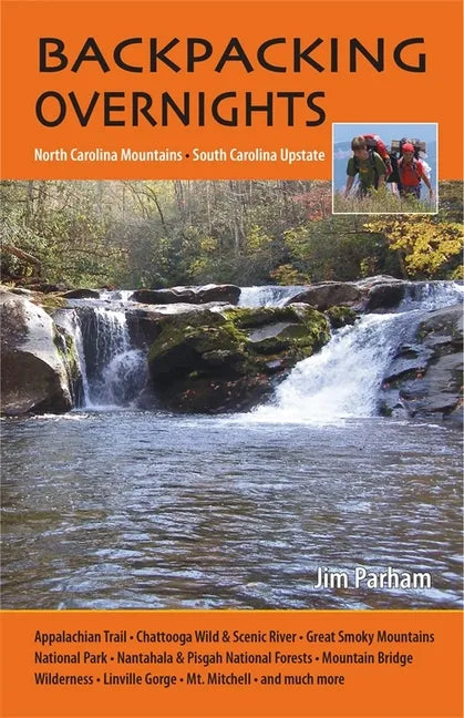 Backpacking Overnights: North Carolina Mountains, South Carolina Upstate - Paperback