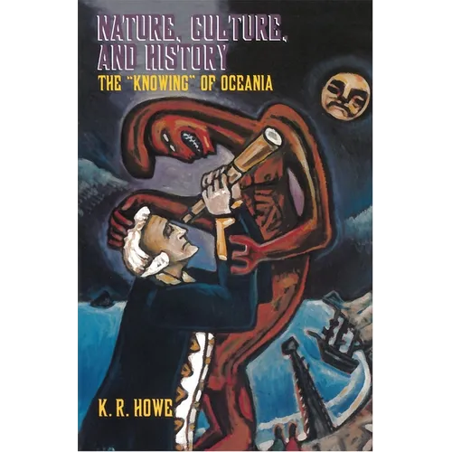 Nature, Culture, and History: The Knowing of Oceania - Paperback