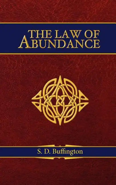 The Law of Abundance - Hardcover