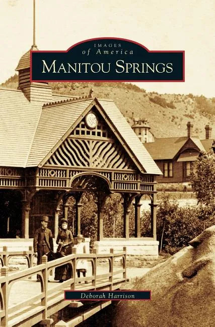 Manitou Springs - Hardcover