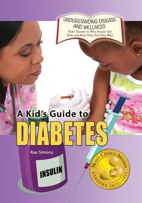 A Kid's Guide to Diabetes - Paperback