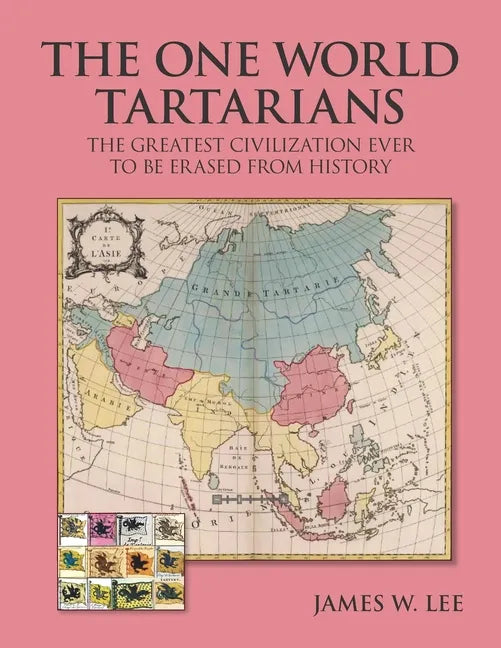 The One World Tartarians (Black and White): The Greatest Civilization Ever Erased From History - Paperback