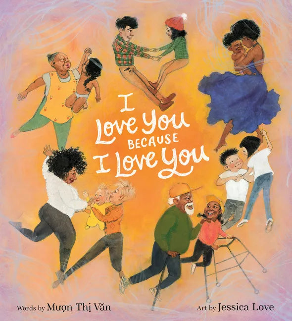 I Love You Because I Love You - Hardcover