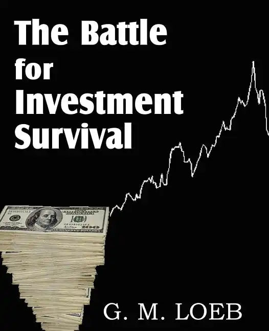 The Battle for Investment Survival - Paperback