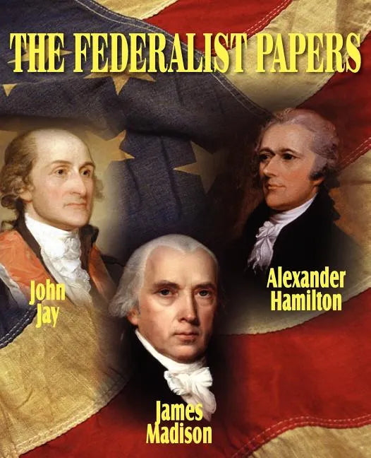 The Federalist Papers - Paperback