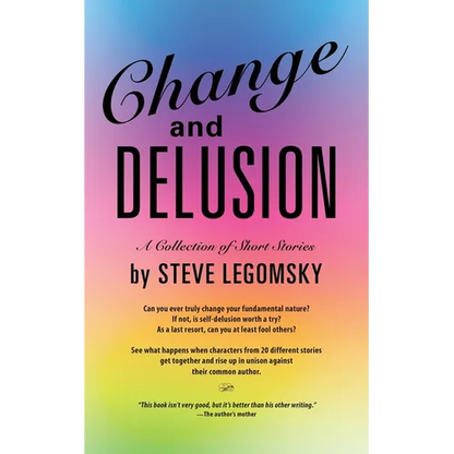Change and Delusion - Paperback
