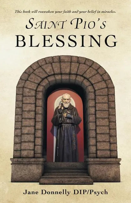 Saint Pio's Blessing - Paperback