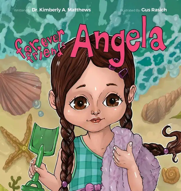 Forever Friends 3: Angela - Hardcover