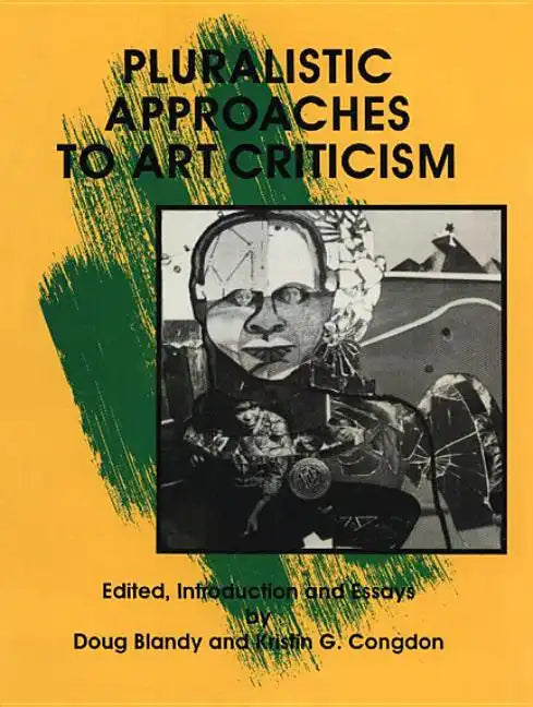 Pluralistic Approaches to Art Criticism - Paperback
