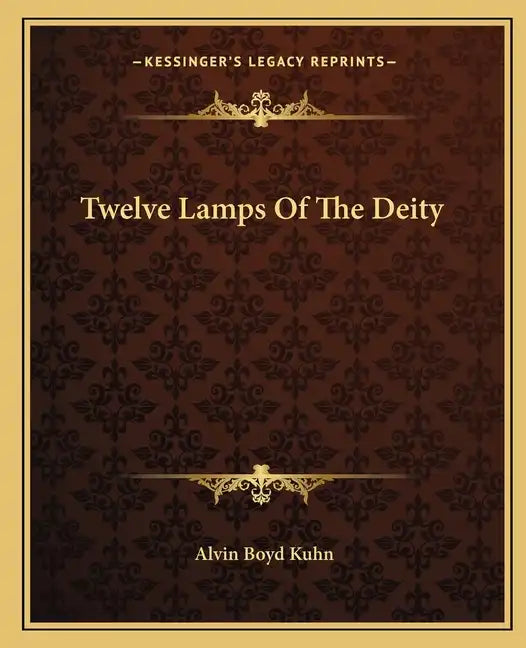 Twelve Lamps of the Deity - Paperback