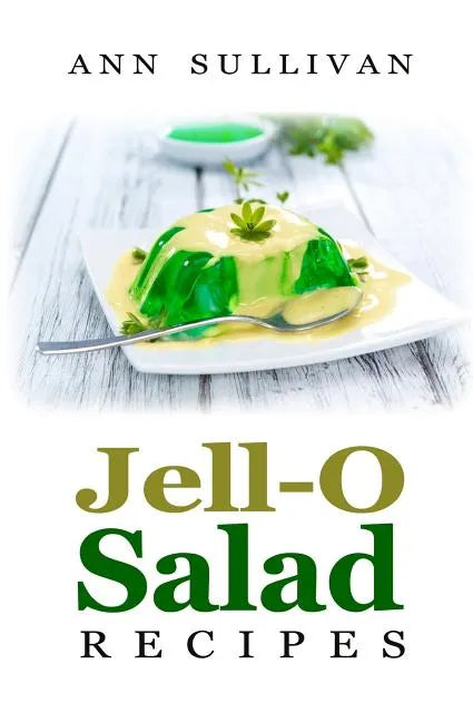 Jell-O Salad Recipes - Paperback