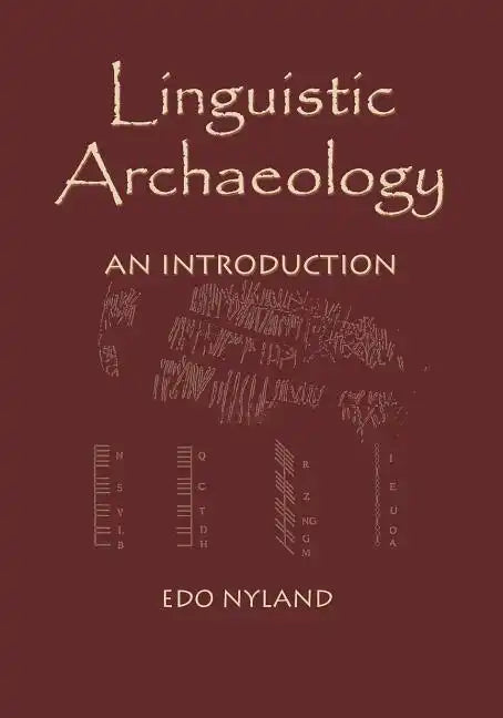 Linguistic Archaeology: An Introduction - Paperback