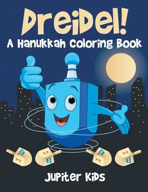 Dreidel! A Hanukkah Coloring Book - Paperback