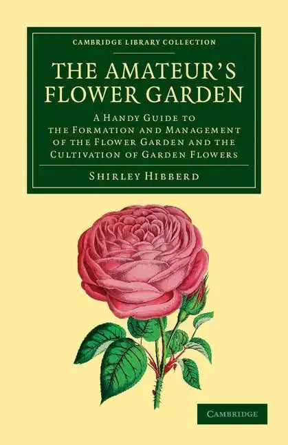 The Amateur's Flower Garden - Paperback