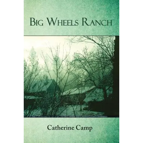 Big Wheels Ranch - Paperback