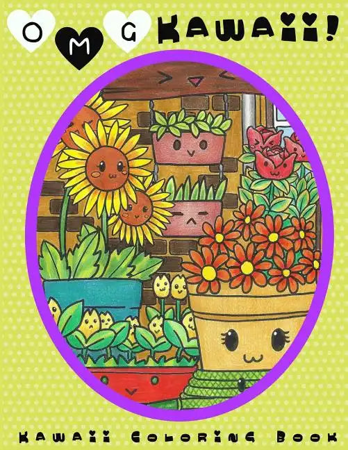 O.M.G. Kawaii: Kawaii Coloring Book: Kawaii, Cute Coloring Book, Adult Coloring Book - Paperback