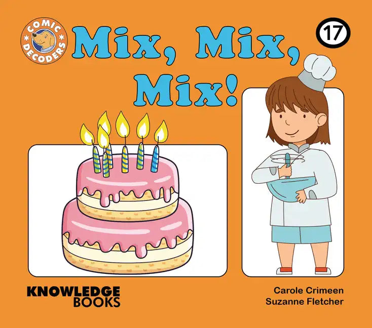 Mix, Mix, Mix!: Book 17 - Paperback