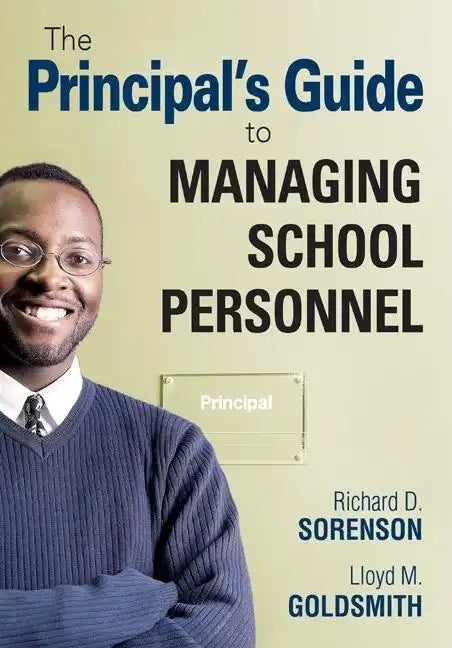 The Principal′s Guide to Managing School Personnel - Paperback