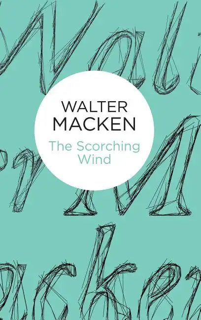 The Scorching Wind - Hardcover