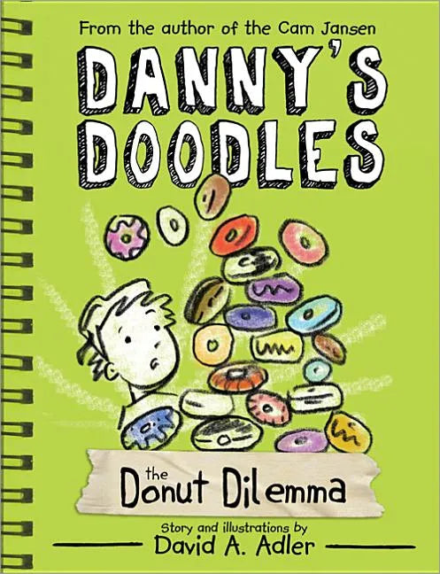 Danny's Doodles: The Squirting Donuts - Paperback
