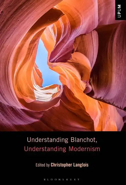 Understanding Blanchot, Understanding Modernism - Paperback