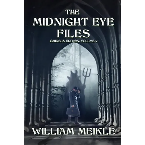 The Midnight Eye Files: Volume 2 - Paperback