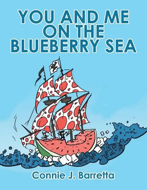 You and Me on the Blueberry Sea - Paperback