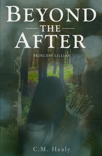 Beyond the After: Princess Lillian - Paperback