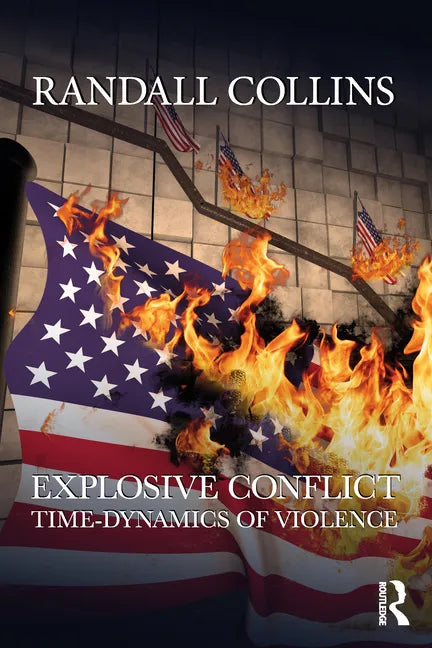 Explosive Conflict: Time-Dynamics of Violence - Paperback