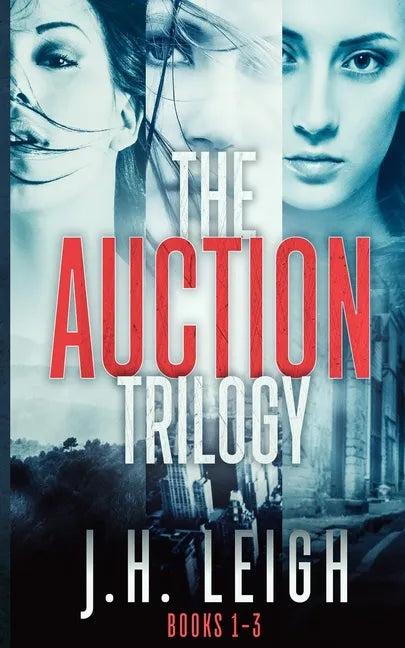 The Auction Trilogy: A Gripping, Twisted 3-Book Suspense Collection - Paperback