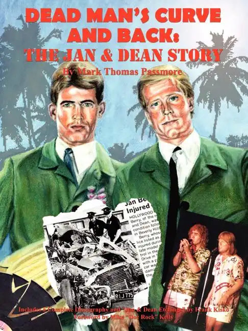 Dead Man's Curve and Back: The Jan & Dean Story - Paperback