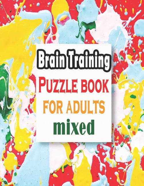 Puzzle book for adults mixed: Puzzle Activity Book for Adults, 140+ Large Print Mixed Puzzles - Word search, Sudoku, Cryptograms, Word Scramble to I - Paperback