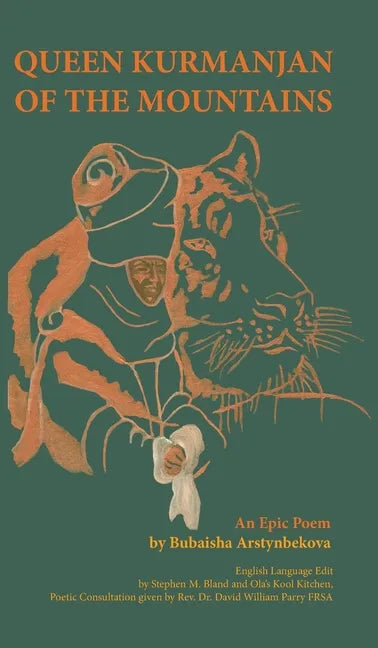 Queen Kurmanjan of the Mountains - Hardcover