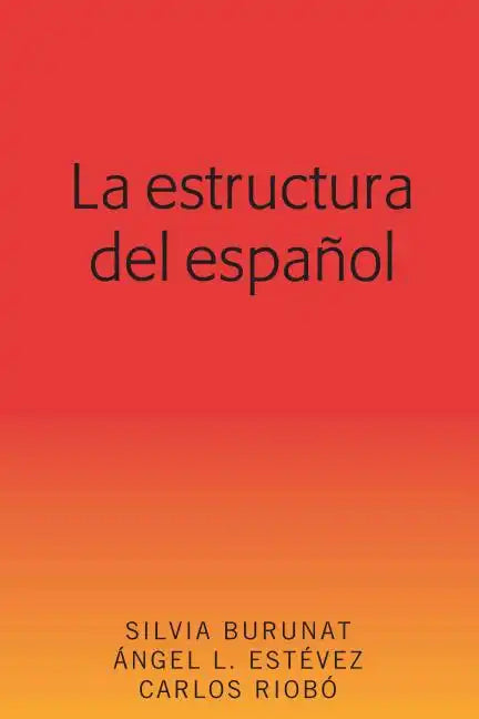 La estructura del español - Paperback